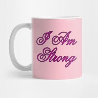 I Am Strong Mug